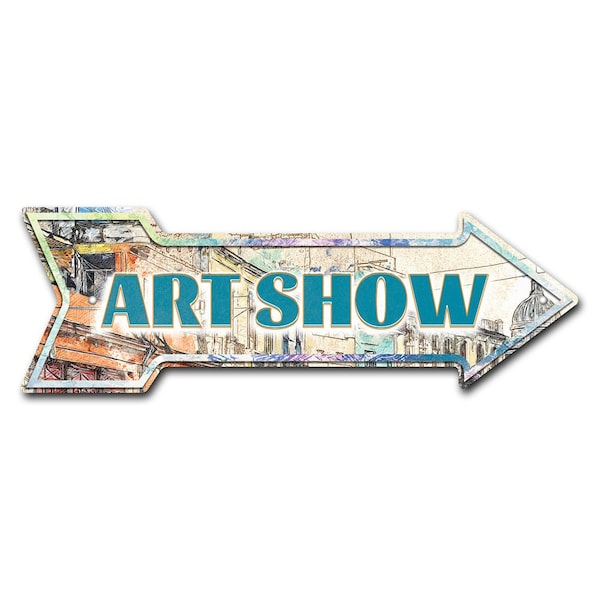 Art Show Arrow Sign Funny Home Decor 36in Wide